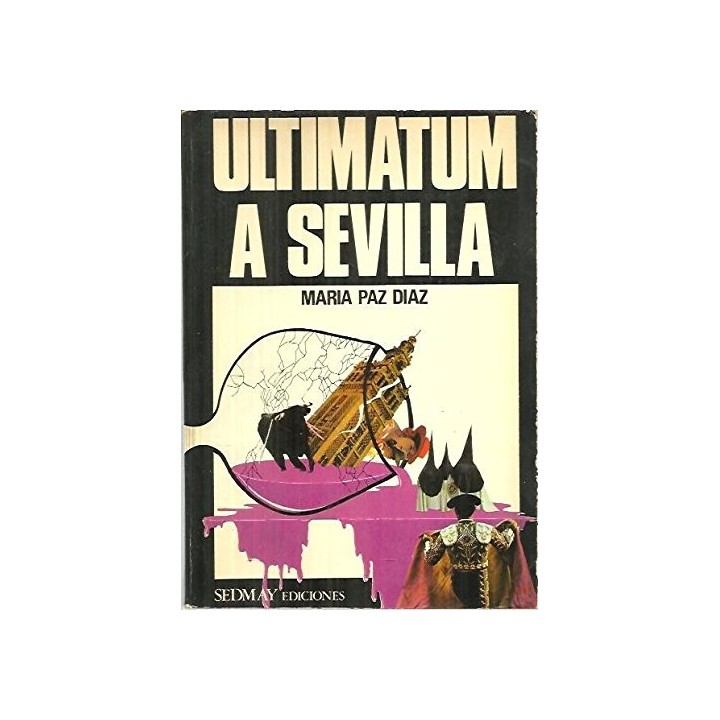Ultimatum a Sevilla - Maria Paz Diaz